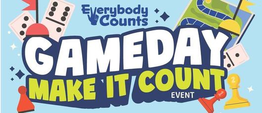 Join Us for Everybody Counts Game Day!