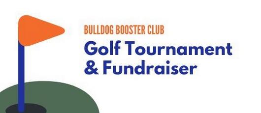 Support the Bulldog Booster Club at the 8th Annual Golf Tournament & Fundraiser
