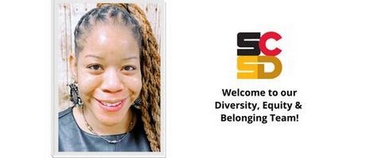 SCSD Welcomes Our New Diversity, Equity and Belonging Team!