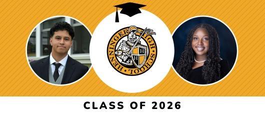 Meet Henninger's Class of 2026 Valedictorian & Salutatorian!